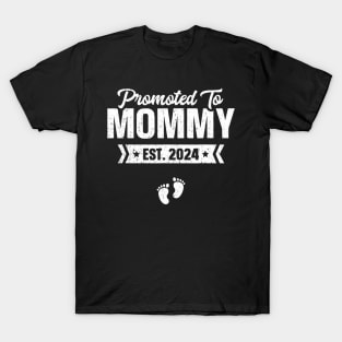 Promoted To Mommy Est 2024 Baby Gift For New Mommy T-Shirt